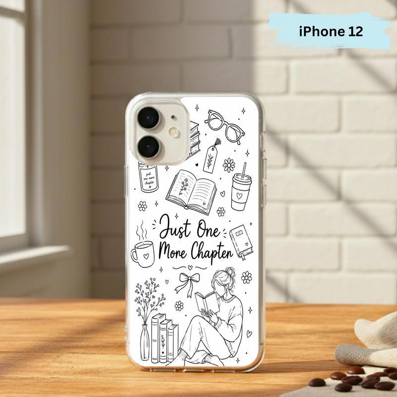 Just One More Chapter - Cute Reader Phone Case IPhone