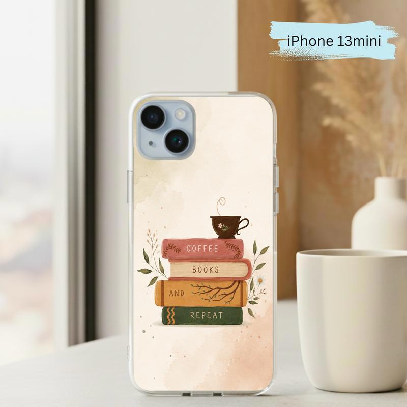 Coffee Books And Repeat - Cozy Reader Aesthetic Phone Case IPhone