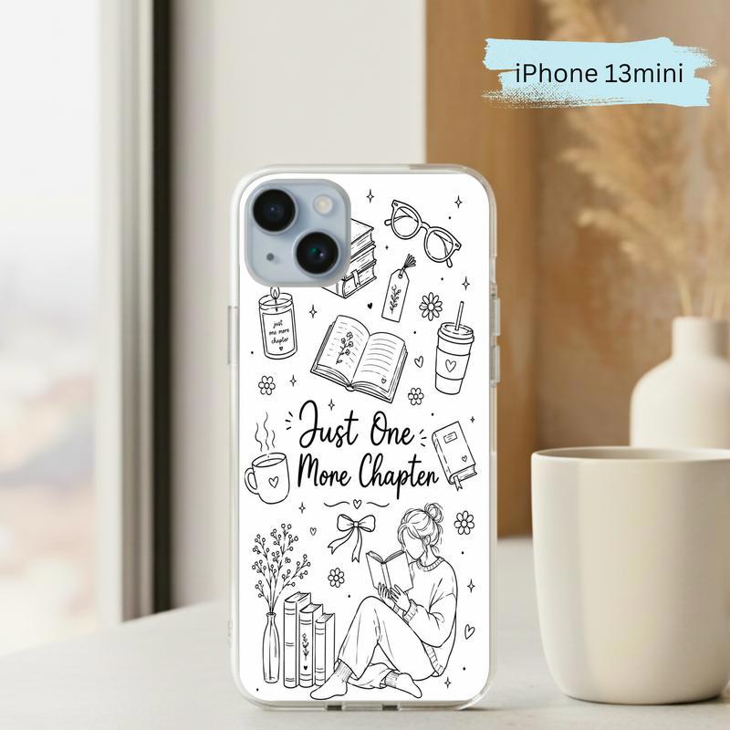 Just One More Chapter - Cute Reader Phone Case IPhone
