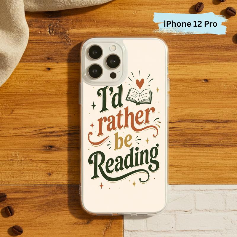 I’d Rather Be Reading - Retro Book Lover Quote Phone Case IPhone