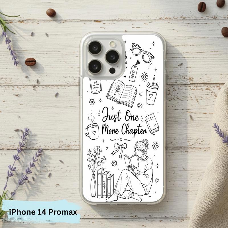 Just One More Chapter - Cute Reader Phone Case IPhone