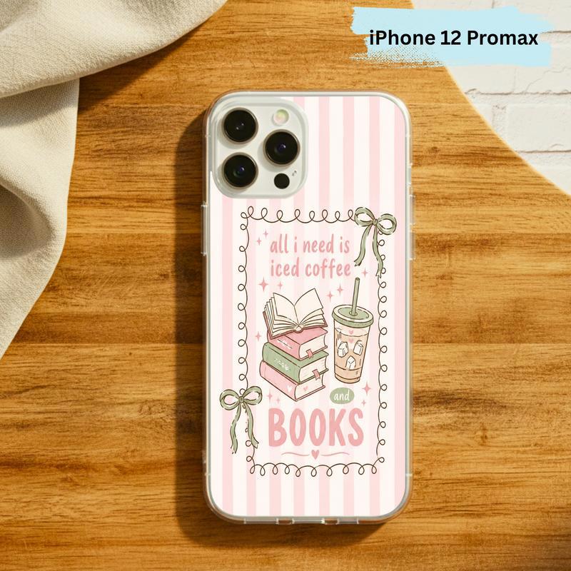 All I Need Is Books & Coffee - Cute Reader Phone Case IPhone