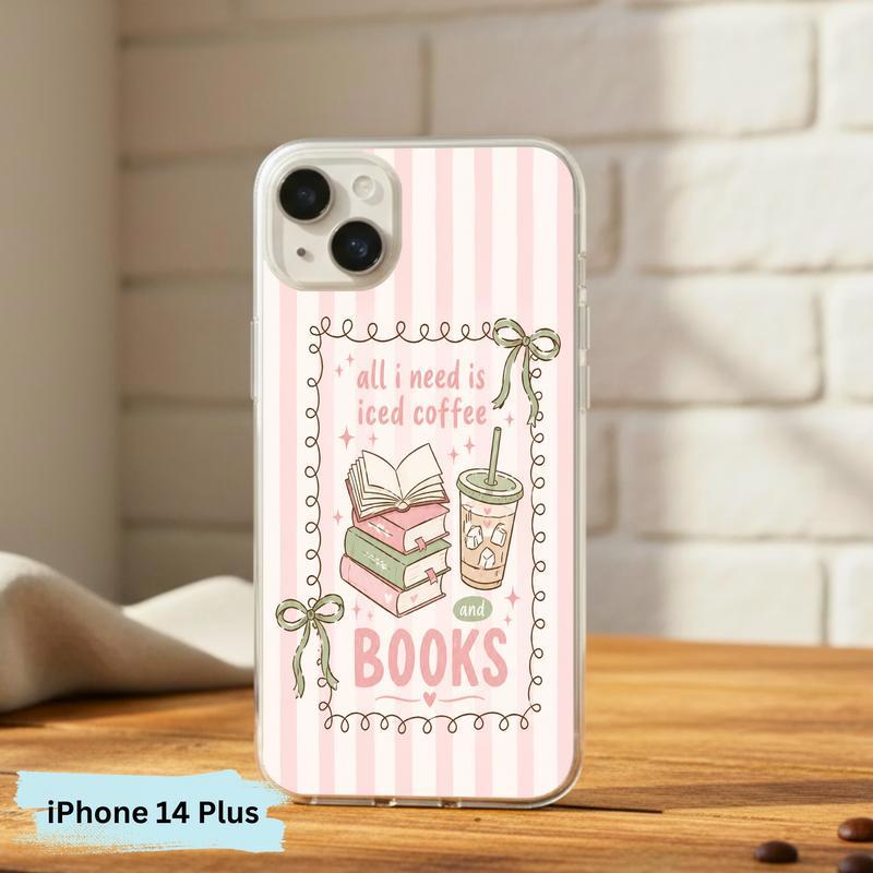 All I Need Is Books & Coffee - Cute Reader Phone Case IPhone