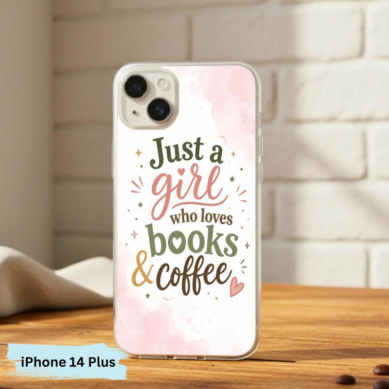Just a Girl Who Loves Books And Coffee - Bookish Quote Phone Case IPhone