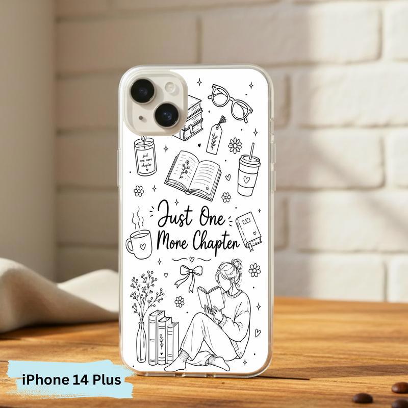Just One More Chapter - Cute Reader Phone Case IPhone