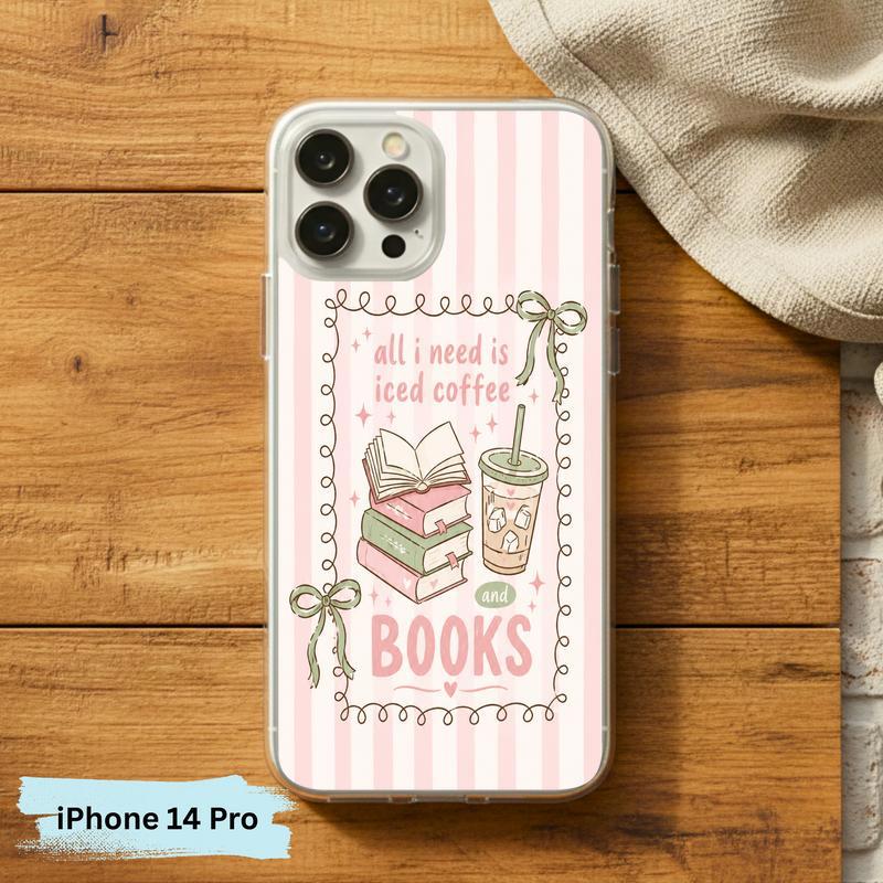 All I Need Is Books & Coffee - Cute Reader Phone Case IPhone