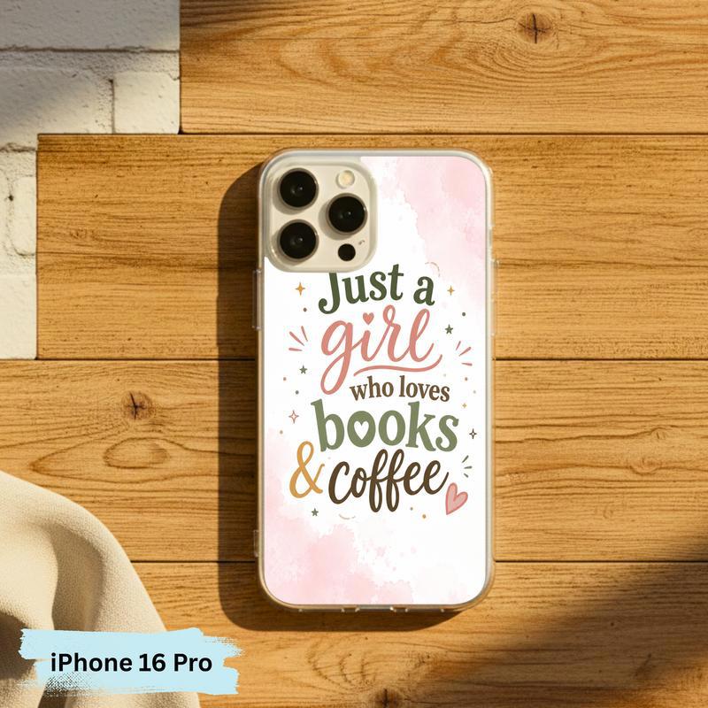 Just a Girl Who Loves Books And Coffee - Bookish Quote Phone Case IPhone
