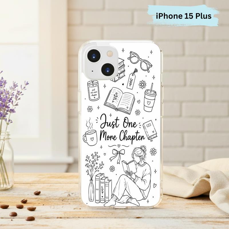 Just One More Chapter - Cute Reader Phone Case IPhone