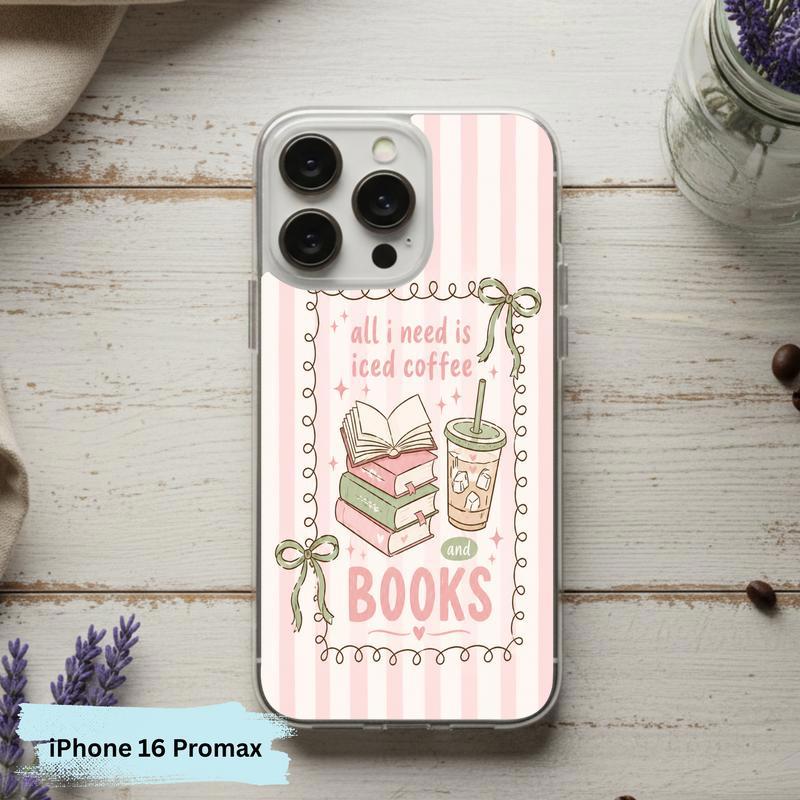 All I Need Is Books & Coffee - Cute Reader Phone Case IPhone