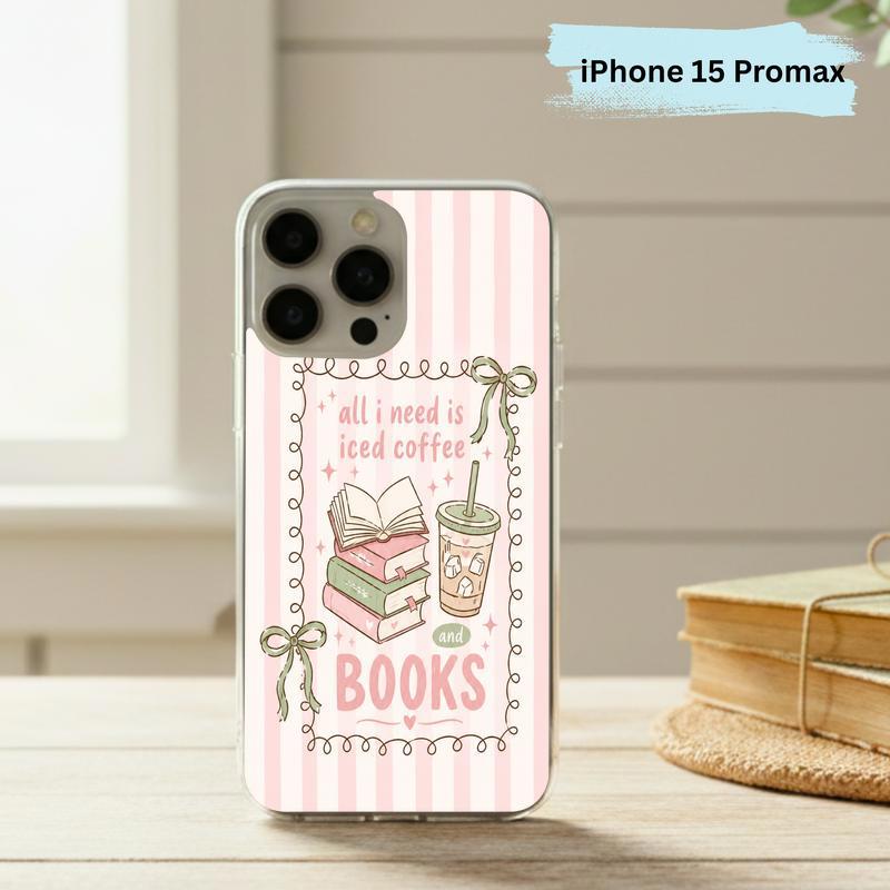All I Need Is Books & Coffee - Cute Reader Phone Case IPhone