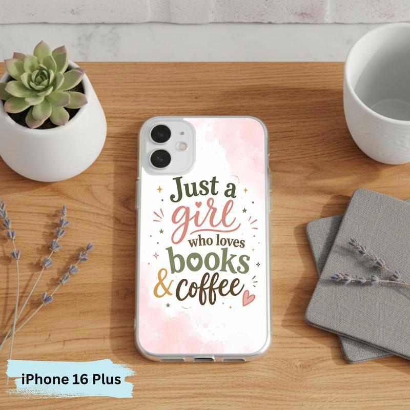 Just a Girl Who Loves Books And Coffee - Bookish Quote Phone Case IPhone