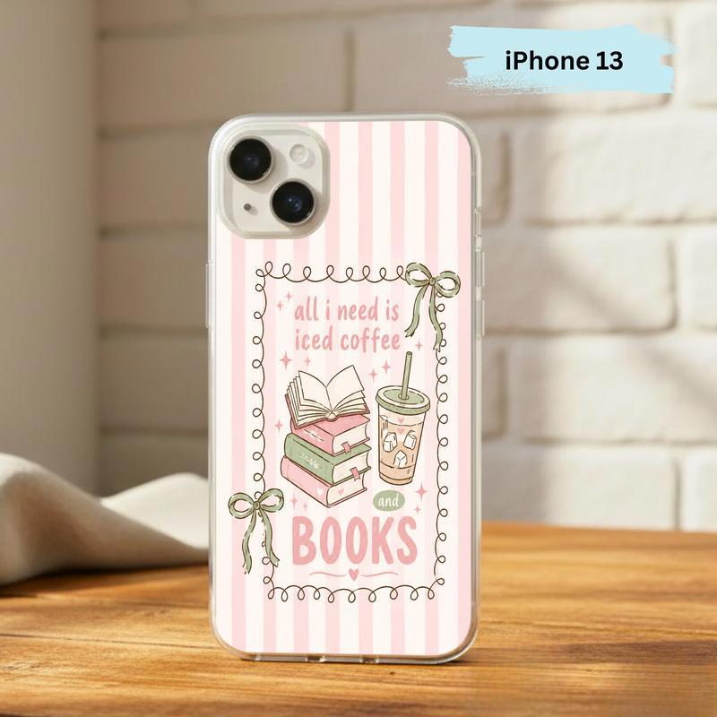 All I Need Is Books & Coffee - Cute Reader Phone Case IPhone