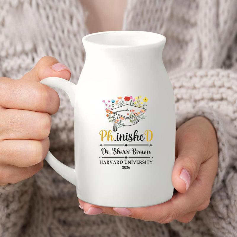 Floral Phinished Doctor, Custom PhD Graduation Ceramic Flower Vase