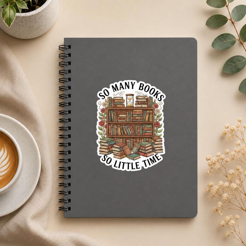 So Many Books So Little Time Sticker - Vintage Library Shelf Art - Bookorys