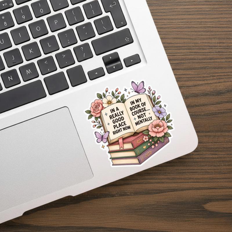In A Really Good Place Right Now - Introvert Reader Aethetic Sticker