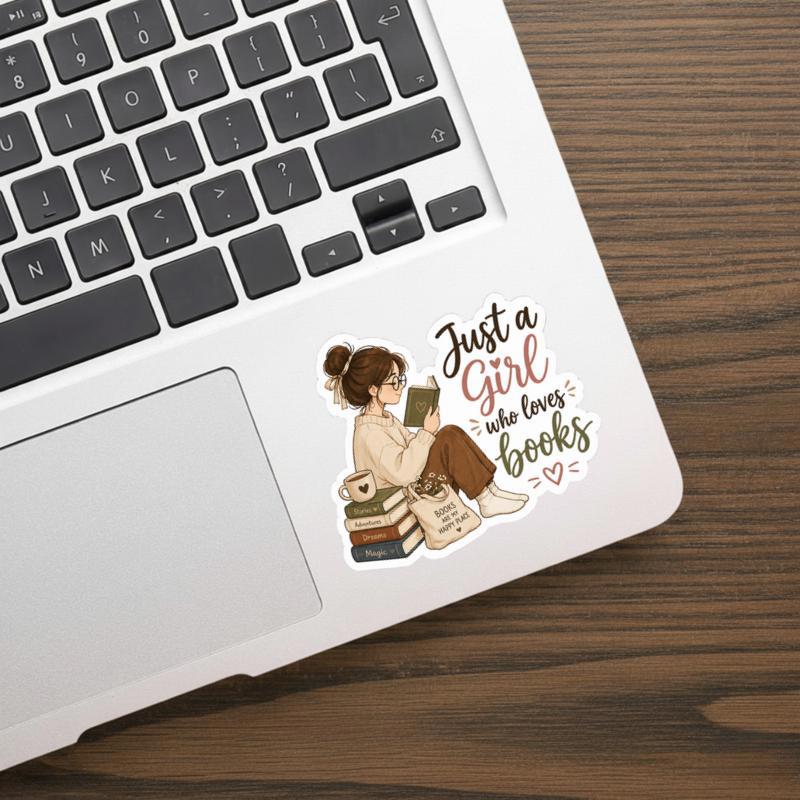 Just A Girl Who Loves Books - Cozy Reader Art Sticker
