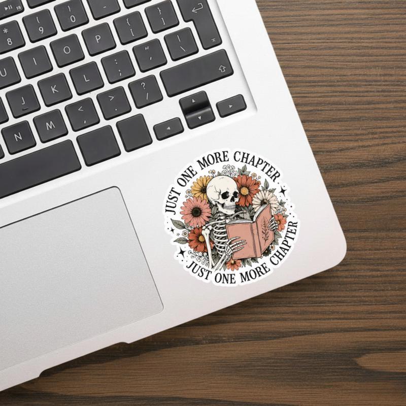 Just One More Chapter - Floral Skeleton Reader Sticker Just One More Chapter - Floral Skeleton Reader Sticker