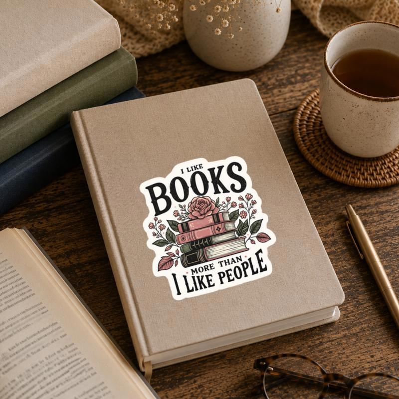 I Like Books More Than I Like People - Introvert Reader Sticker