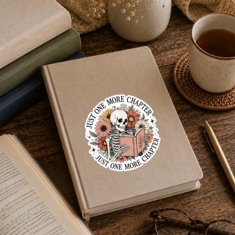 Just One More Chapter - Floral Skeleton Reader Sticker Just One More Chapter - Floral Skeleton Reader Sticker