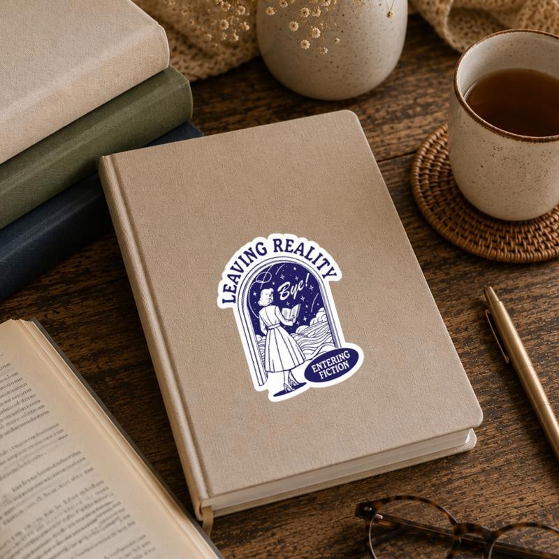 Leaving Reality Bye - Entering Fiction Reader Aesthetic Sticker