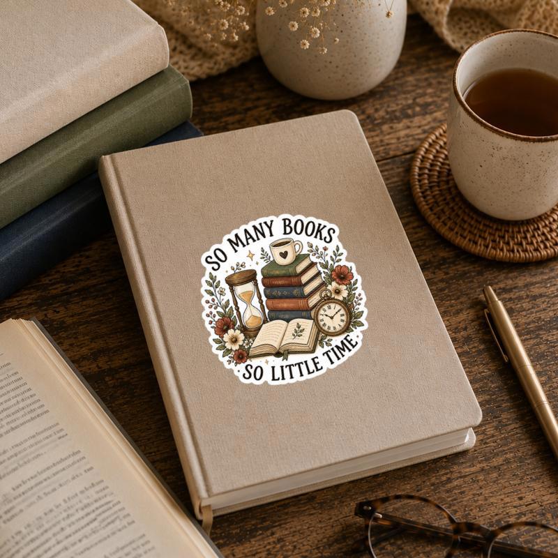 So Many Books So Little Time Sticker - Cozy Reader Life Vibes