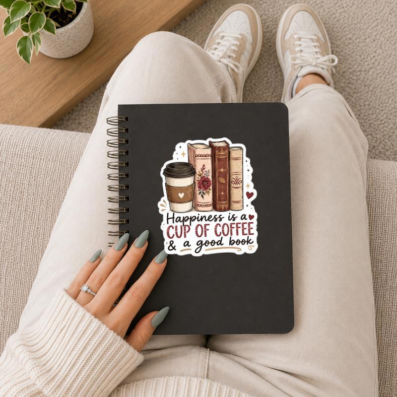 Happiness Is A Cup Of Coffee And A Good Book Sticker