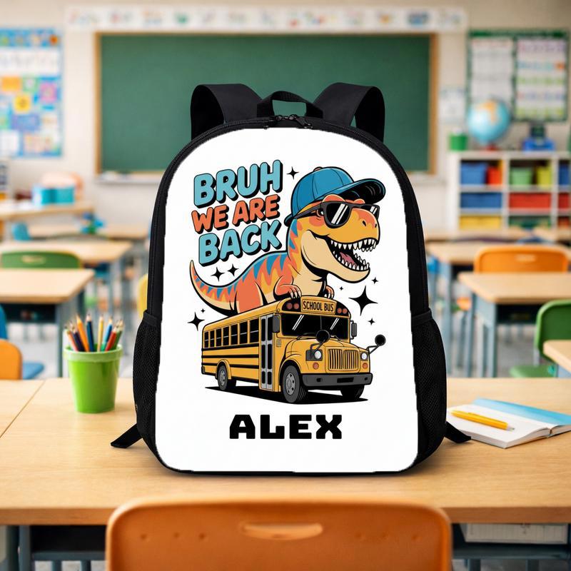 Bruh We Are Back Dinosaur Backpack - Custom Name Kids Custom Backpack - Savourry