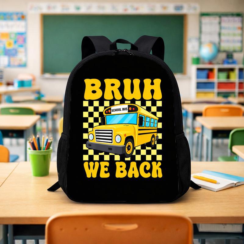 Bruh We Back School Bus Backpack - Funny Back To School Kids Custom Backpack - Savourry