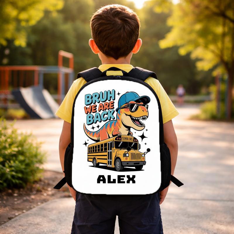 Bruh We Are Back Dinosaur Backpack - Custom Name Kids Custom Backpack