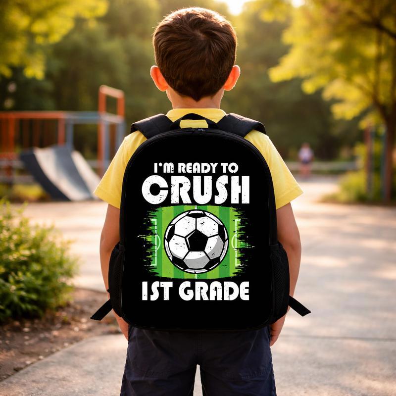 Ready To Crush First Grade Soccer Backpack - Cool School Design Custom Backpack