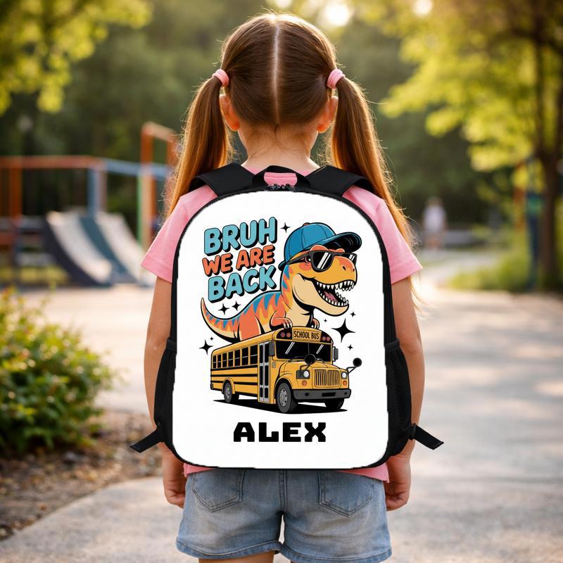 Bruh We Are Back Dinosaur Backpack - Custom Name Kids Custom Backpack