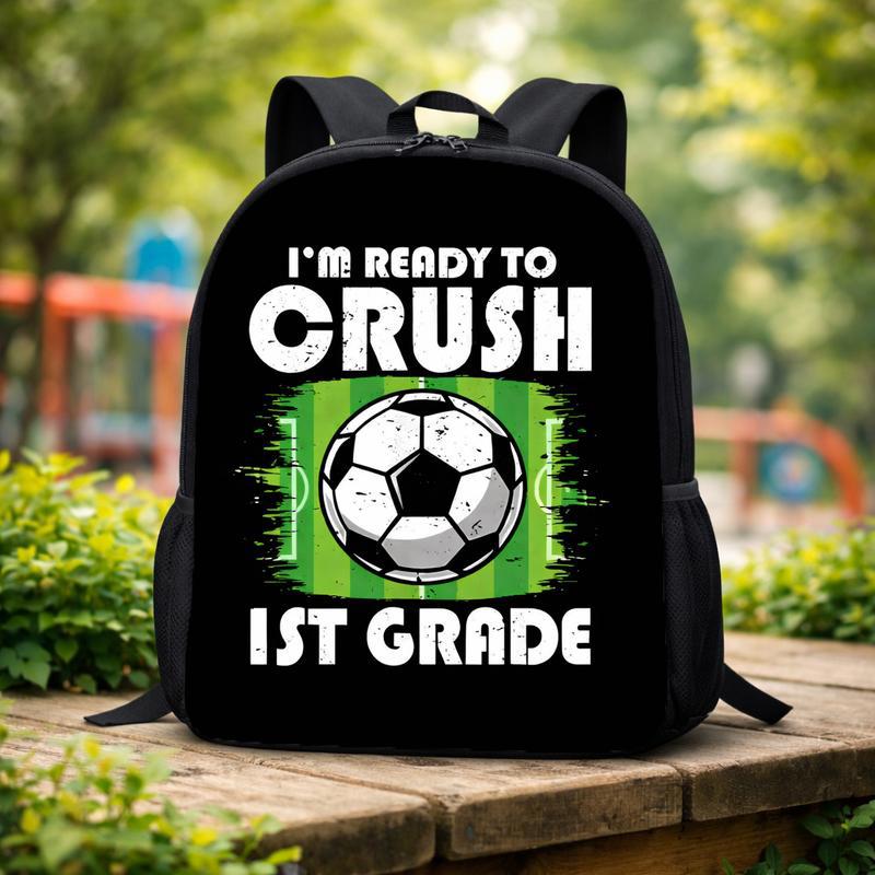 Ready To Crush First Grade Soccer Backpack - Cool School Design Custom Backpack