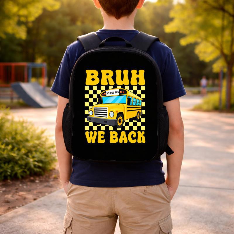 Bruh We Back School Bus Backpack - Funny Back To School Kids Custom Backpack