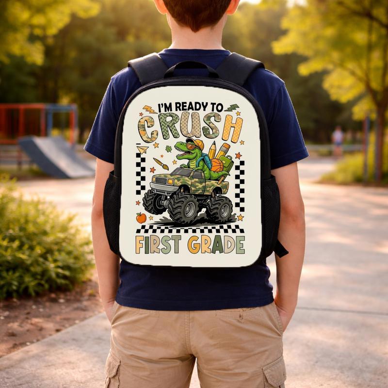 I'm Ready To Crush First Grade - Monster Truck Dino Boy Backpack Custom Backpack