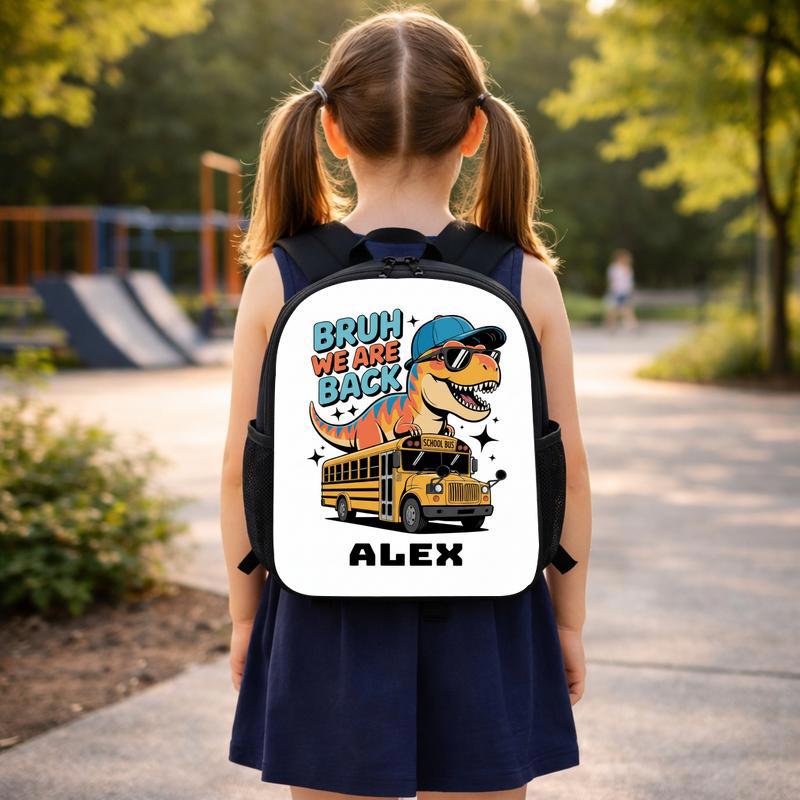 Bruh We Are Back Dinosaur Backpack - Custom Name Kids Custom Backpack