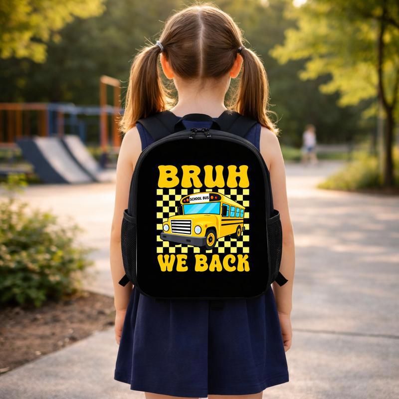 Bruh We Back School Bus Backpack - Funny Back To School Kids Custom Backpack