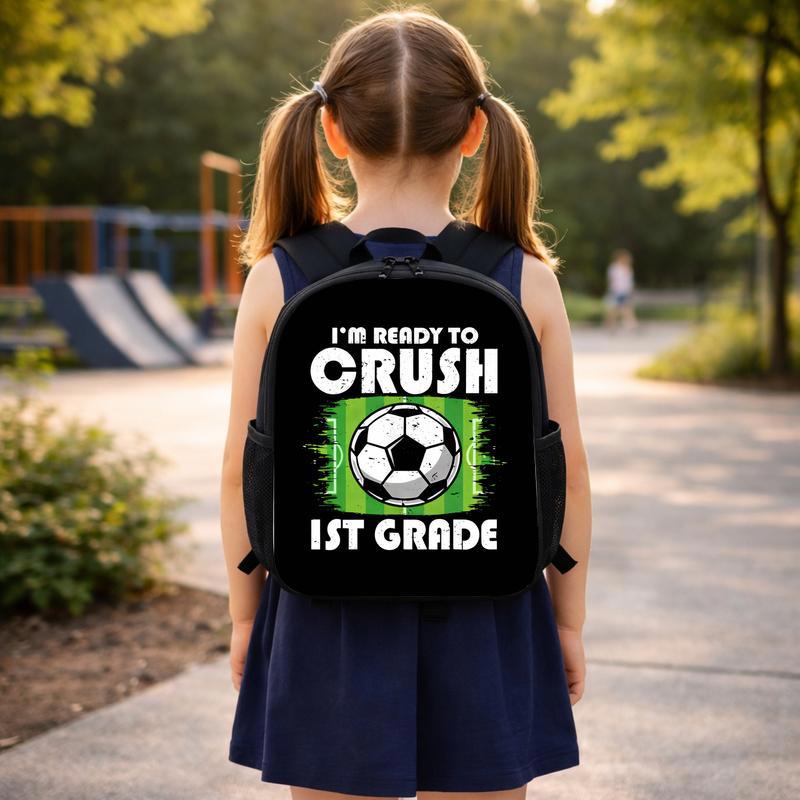 Ready To Crush First Grade Soccer Backpack - Cool School Design Custom Backpack