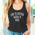 Life Is Better With A Bill ファニーネームtシャツ Billy タンクトップ