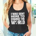 I Wasent Here To Change The World Inspiration モチベーションを高める タンクトップ