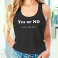 Yes Or No Do You Like Me 面白い服tシャツ タンクトップ
