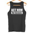 Act Now No Excuses 今すぐ行動 – 言い訳は無用 英語 黒 他カラー メンズ レディース タンクトップ