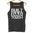 Built Dad Tough 父の日trong Daddy aying タンクトップ