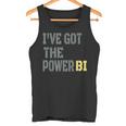 I Have Got The Power Biギフトに最適 タンクトップ