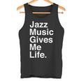 Jazz Music Gives Me Life Quote 長袖tシャツ タンクトップ