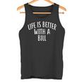 Life Is Better With A Bill ファニーネームtシャツ Billy タンクトップ