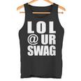 Lol Urwag Fun Dank Meme Driptyle Joke タンクトップ
