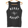 Nerdy By Nature ファニーオタクシャツ ギフト オタク タンクトップ