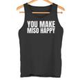 You Make Miso Happy Food Lover タンクトップ