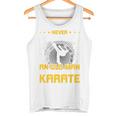 Never Underestimate An Old Man Who Know Karate タンクトップ