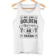 私たちは一緒にゴールデンです 40周年結婚40周年 タンクトップ